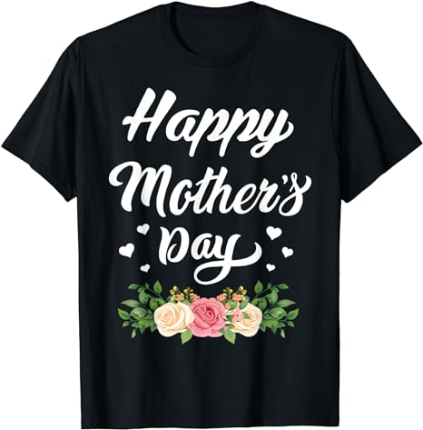 Happy Mother's Day 2024 Tshirt for Women Mom Grandma T-Shirt