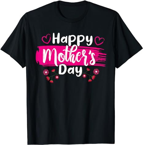 Happy Mother's Day Tshirt for Women Mom Grandma T-Shirt